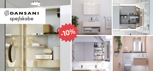 Spar 10% på spejlskabe fra Dansani 